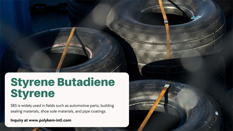 ภาพรวมผลิตภัณฑ์ Styrene Butadiene Styrene รับข้อมูลทางเทคนิควันนี้!