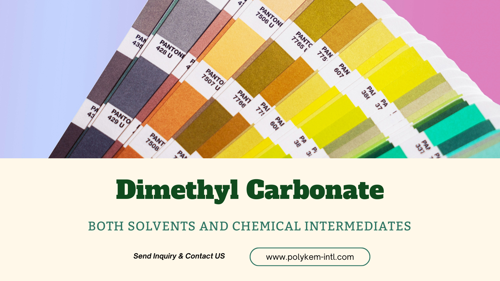 Polykem dimethyl carbonate (DMC): ทั้งตัวทำละลายและสารเคมีกลางข้อได้เปรียบคู่