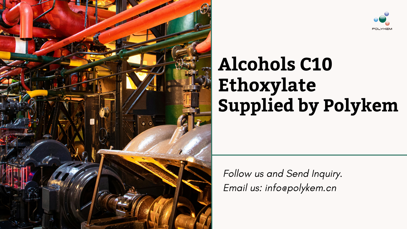 Polykem แอลกอฮอล์ C10 ethoxylate: สารละลายสารลดแรงตึงผิวที่มีประสิทธิภาพสำหรับอุตสาหกรรมเคมี
