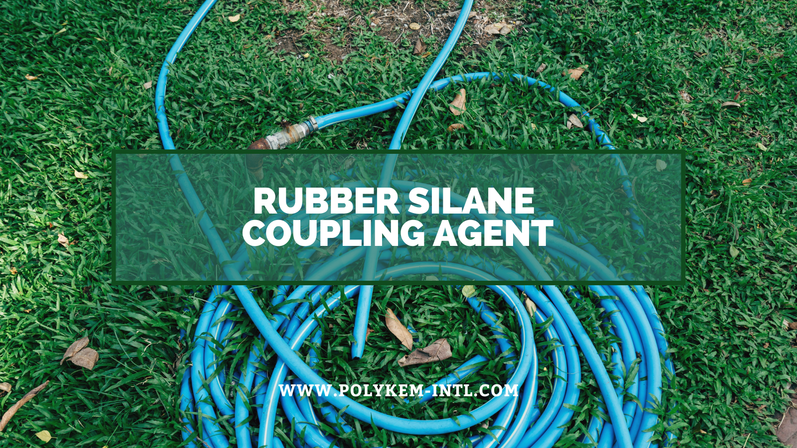 ลักษณะและการประยุกต์ใช้ตัวแทนเชื่อมต่อยางไซเลน: ผลิตภัณฑ์ยาง Polykem ที่จะอัพเกรด
