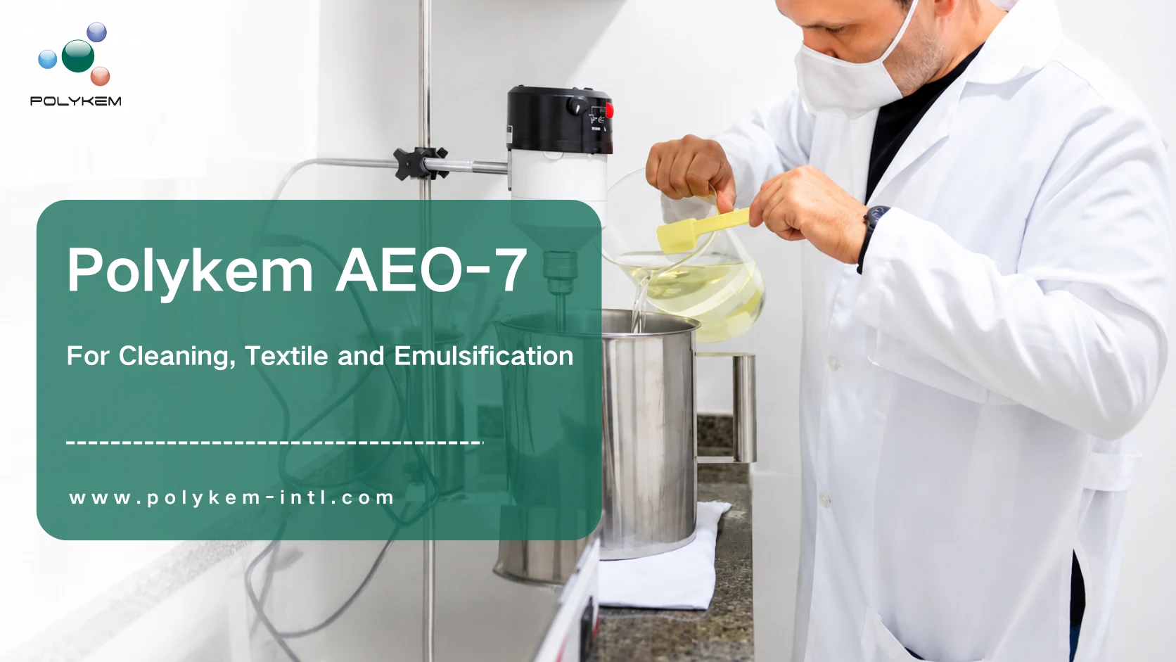Polykem AEO-7 สำหรับสูตรการทำความสะอาดและสิ่งทอ: ตัวชี้วัดสำคัญที่ผู้ซื้อควรตรวจสอบ