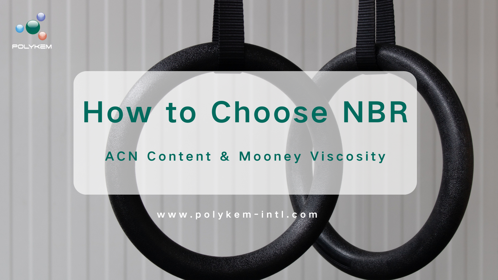 วิธีเลือก NBR: เน้นที่ปริมาณ ACN และความหนืด Mooney